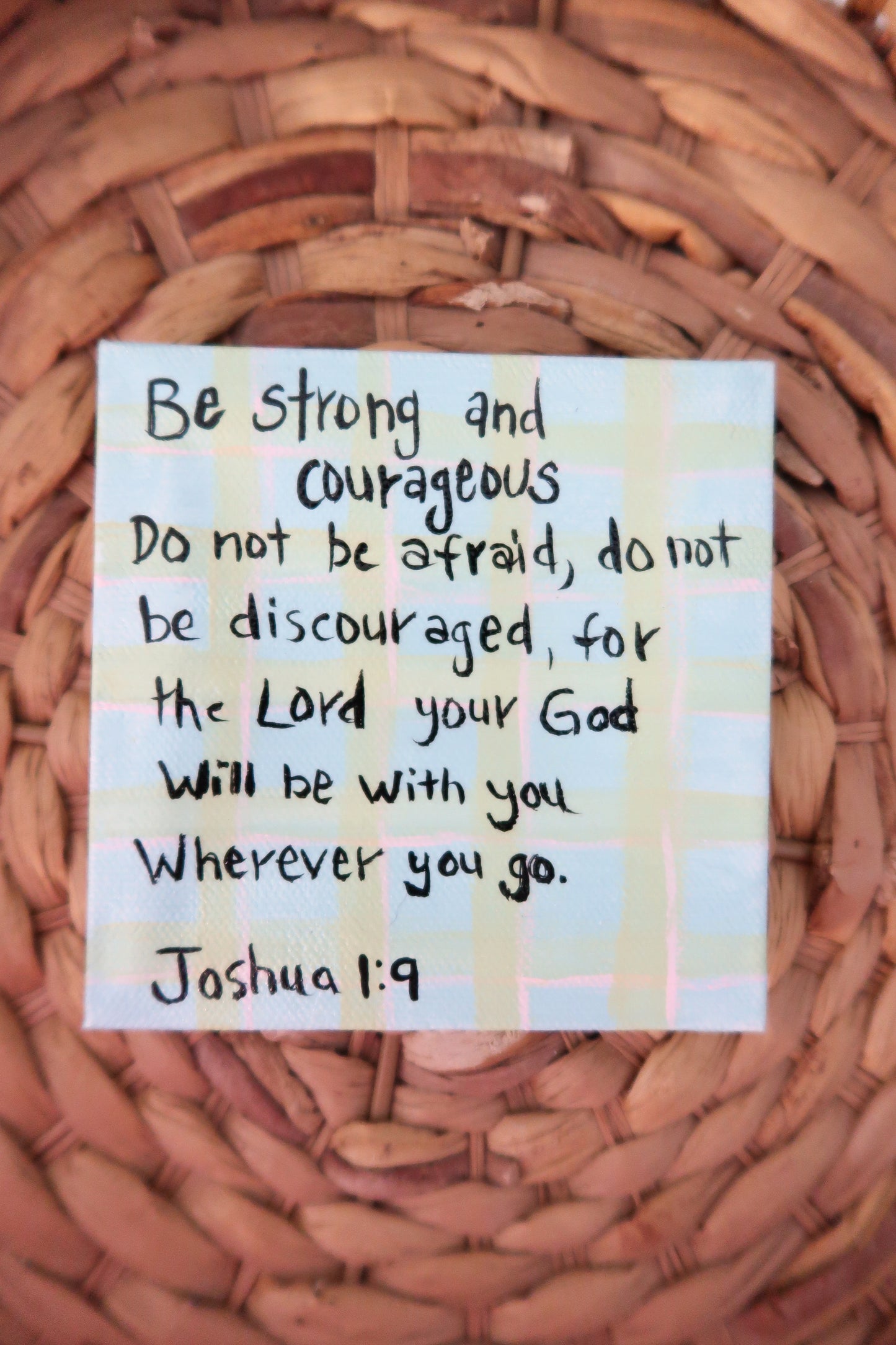 joshua 1 :9 // hand painted canvas magnet