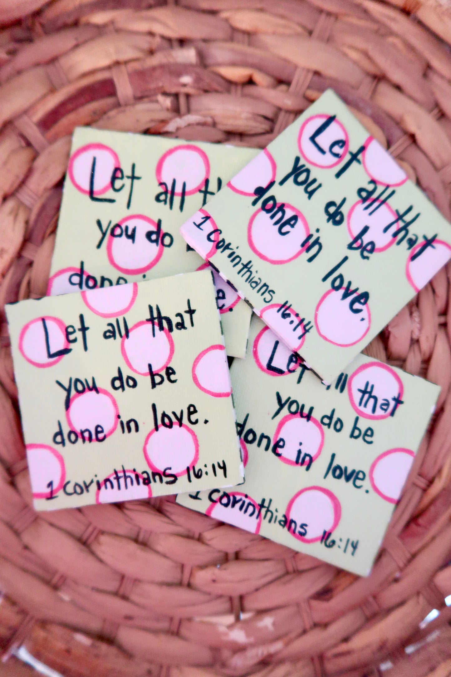 1 corinthians 16:14 magnet // “let all that you do be done in love”